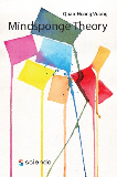 A novel perspective on thinking about thinking: Review of Mindsponge Theory